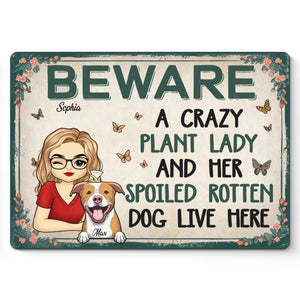 A Crazy Plant Lady - Dog Personalized Custom Home Decor Metal Sign - House Warming Gift For Pet Owners, Pet Lovers