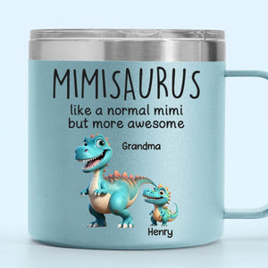Fierce Like A Dino, Loving Like A Mimi - Family Personalized Custom 14oz Stainless Steel Tumbler With Handle - Mother's Day, Gift For Mom, Grandma