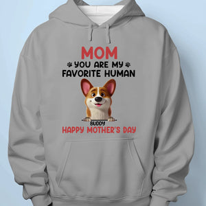 Mom, You’re Paws Down My Favorite Human - Dog Personalized Custom Unisex T-shirt, Premium T-shirt, Hoodie - Mother's Day, Gift For Pet Owners, Pet Lovers