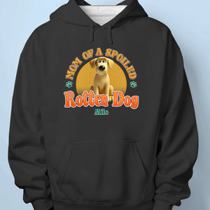 Love Me, Love My Spoiled Pup - Dog Personalized Custom Unisex T-shirt, Premium T-shirt, Hoodie - Gift For Pet Owners, Pet Lovers