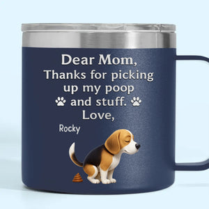 Behind Every Bark Is A Loving Mom - Dog Personalized Custom 14oz Stainless Steel Tumbler With Handle - Mother's Day, Gift For Pet Owners, Pet Lovers