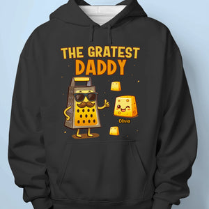The Gratest Daddy - Family Personalized Custom Unisex T-shirt, Premium T-shirt, Hoodie - Father's Day, Gift For Dad, Grandpa
