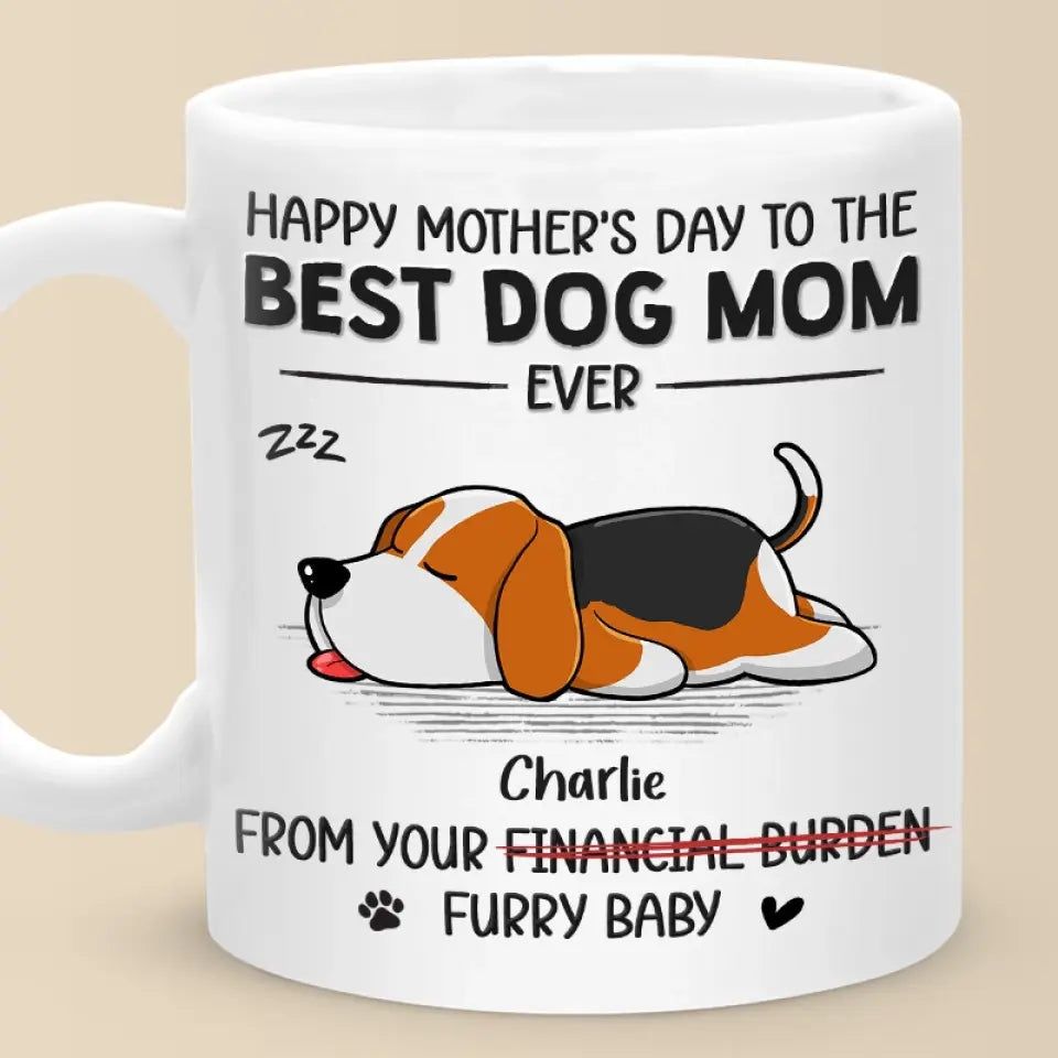 Special Gift From Your Furry Baby - Dog Personalized Custom Mug - Mother's Day, Gift For Pet Owners, Pet Lovers