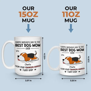 Special Gift From Your Furry Baby - Dog Personalized Custom Mug - Mother's Day, Gift For Pet Owners, Pet Lovers