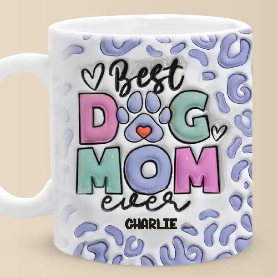 All Dogs Are Good - Dog Personalized Custom 3D Inflated Effect Printed Mug - Mother's Day, Gift For Pet Owners, Pet Lovers
