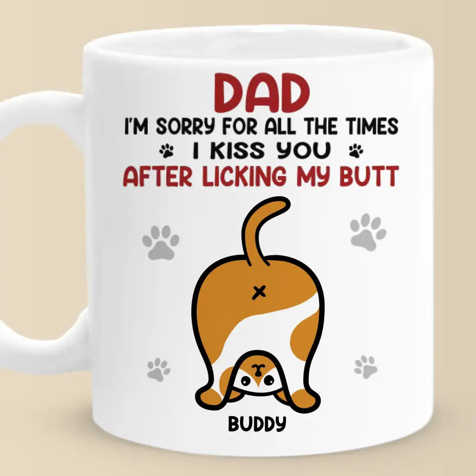 We Kiss You, We Love You - Cat Personalized Custom Mug - Father's Day, Gift For Pet Owners, Pet Lovers