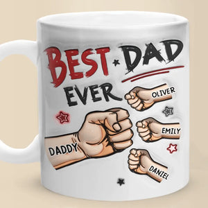 You’re Always The Best To Me - Family Personalized Custom 3D Inflated Effect Printed Mug - Father's Day, Gift For Dad, Grandpa