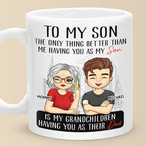 A Boy’s Best Friend Is His Mother - Family Personalized Custom Mug - Father's Day, Gift For Son