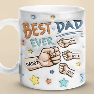 A Son's First Hero, A Daughter's First Love - Family Personalized Custom 3D Inflated Effect Printed Mug - Father's Day, Gift For Dad