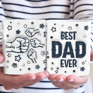 Nobody Else In The World Is Better Than My Dad - Family Personalized Custom 3D Inflated Effect Printed Mug - Father's Day, Gift For Dad, Grandpa