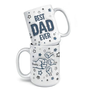 Nobody Else In The World Is Better Than My Dad - Family Personalized Custom 3D Inflated Effect Printed Mug - Father's Day, Gift For Dad, Grandpa