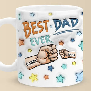 A Son's First Hero, A Daughter's First Love - Family Personalized Custom 3D Inflated Effect Printed Mug - Father's Day, Gift For Dad