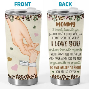 My Mother Is My First Friend And My Forever Friend - Family Personalized Custom Tumbler - Mother's Day, Baby Shower Gift, Gift For First Mom