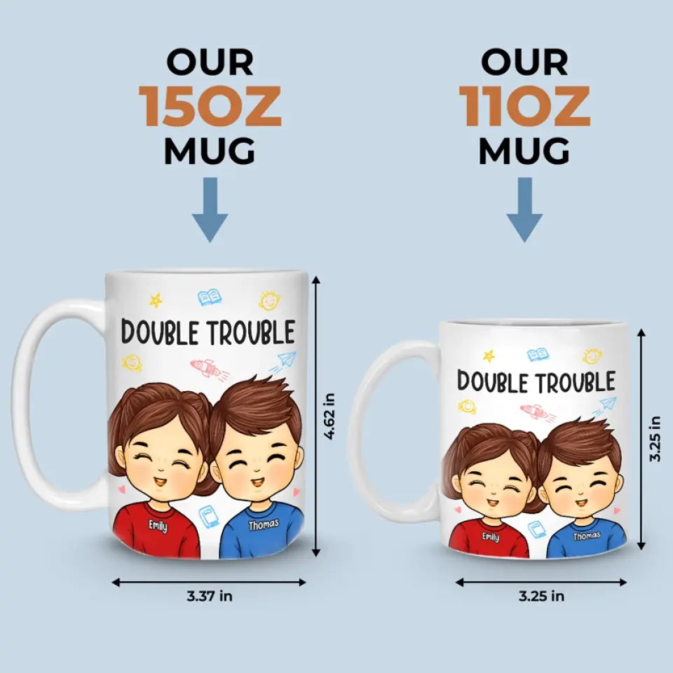 Double Trouble For The Parents - Family Personalized Custom Mug - Gift For Family Members