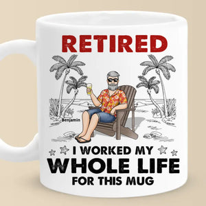 I Deserve This Mug - Personalized Custom Mug - Appreciation, Retirement Gift For Coworkers, Work Friends, Colleagues