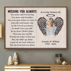 You Never Said Goodbye - Memorial Personalized Custom Horizontal Poster - Sympathy Gift For Family Members