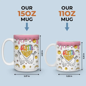 One Soul, Two Bodies - Bestie Personalized Custom 3D Inflated Effect Printed Mug - Gift For Best Friends, BFF, Sisters