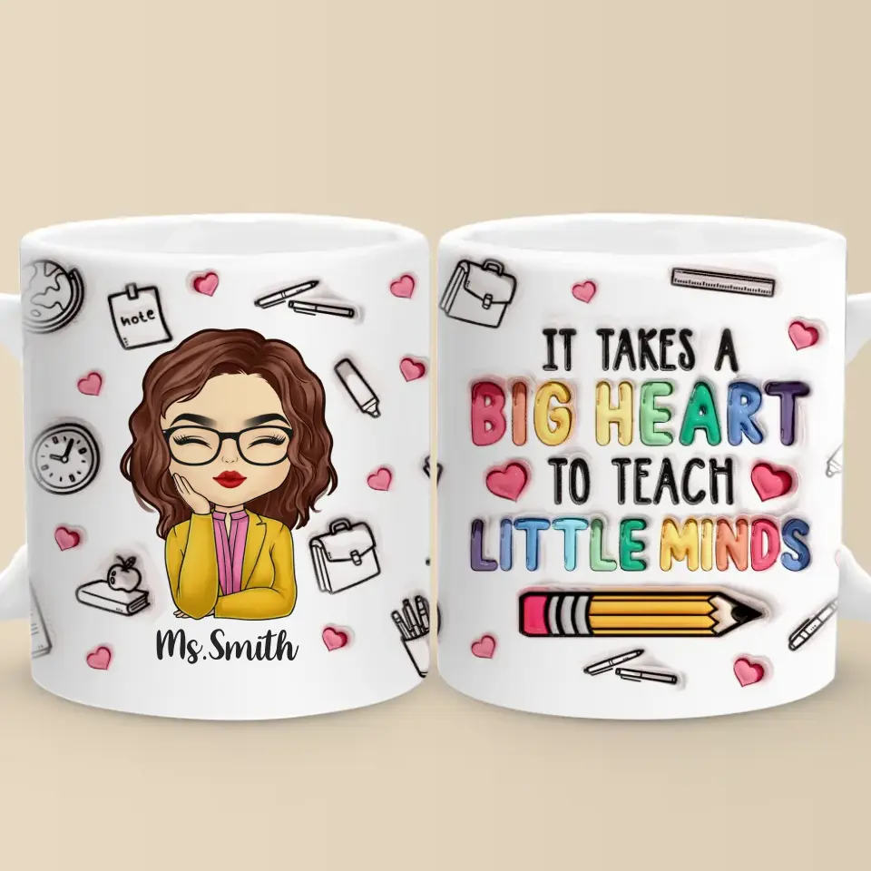 Shaping Minds, Inspiring Futures - Teacher Personalized Custom 3D Inflated Effect Printed Mug - Gift For Teacher