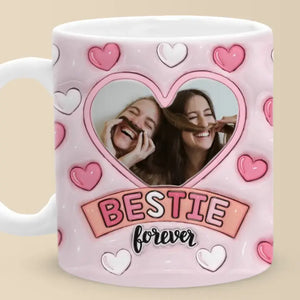 Custom Photo Friends Are The Family You Choose - Bestie Personalized Custom 3D Inflated Effect Printed Mug - Gift For Best Friends, BFF, Sisters