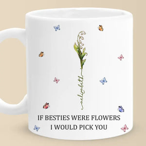 It Takes A Long Time To Grow An Old Friend - Bestie Personalized Custom Mug - Gift For Best Friends, BFF, Sisters