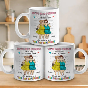 Best Friends Are In There With You - Bestie Personalized Custom Mug - Gift For Best Friends, BFF, Sisters