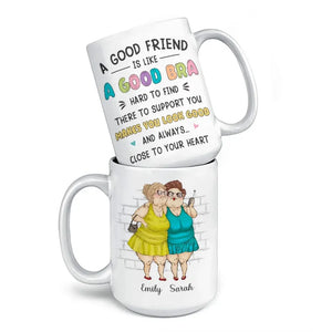 Makes You Look Good And Always Close To Your Heart - Bestie Personalized Custom Mug - Gift For Best Friends, BFF, Sisters