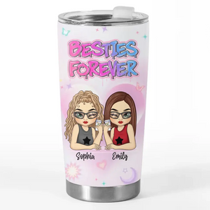 Besties Forever - Bestie Personalized Custom Tumbler - Gift For Best Friends, BFF, Sisters