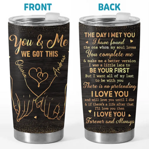 I Love You And Will Love You Until I Die - Couple Personalized Custom Tumbler - Gift For Husband Wife, Anniversary