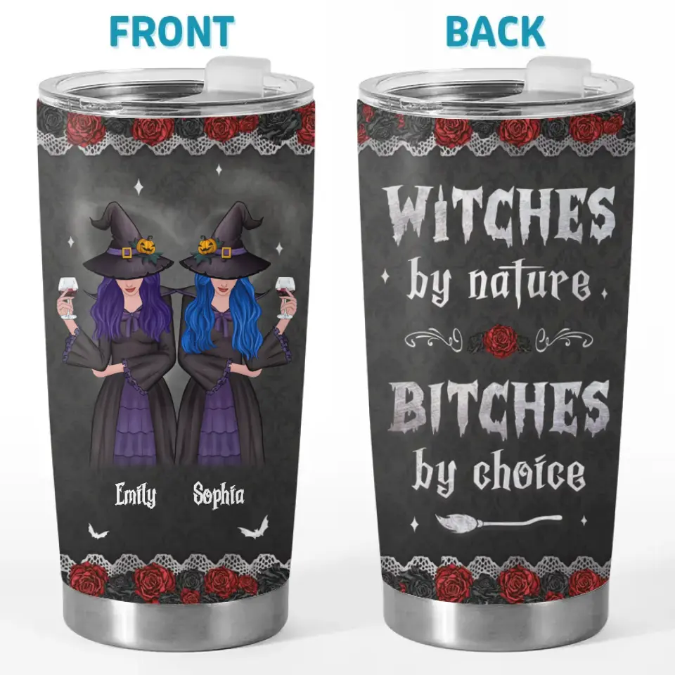 Witches By Nature - Bestie Personalized Custom Tumbler - Halloween Gift For Best Friends, BFF, Sisters