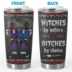 Witches By Nature - Bestie Personalized Custom Tumbler - Halloween Gift For Best Friends, BFF, Sisters