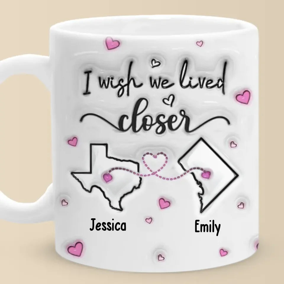Far But Never Forgotten - Bestie Personalized Custom 3D Inflated Effect Printed Mug - Gift For Best Friends, BFF, Sisters