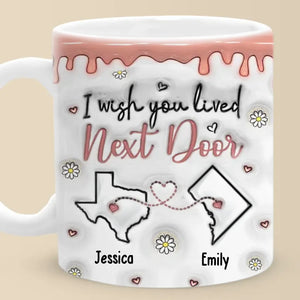 Friendship Transcends Distance And Time - Bestie Personalized Custom 3D Inflated Effect Printed Mug - Gift For Best Friends, BFF, Sisters