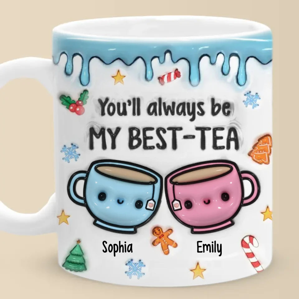 We Make A Tea-rrific Pair - Bestie Personalized Custom 3D Inflated Effect Printed Mug - Christmas Gift For Best Friends, BFF, Sisters