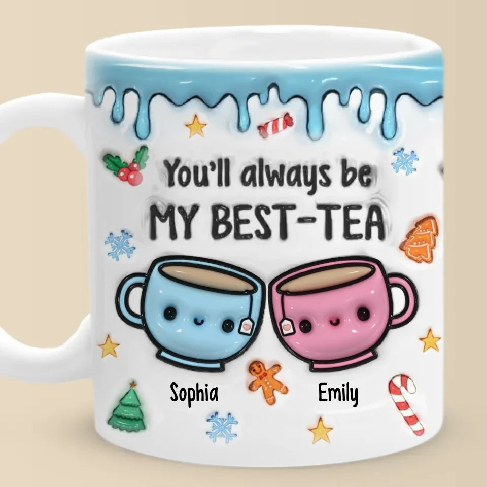 We Make A Tea-rrific Pair - Bestie Personalized Custom 3D Inflated Effect Printed Mug - Christmas Gift For Best Friends, BFF, Sisters