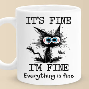 I’m Fine, Just Figuring Things Out - Friend Personalized Custom Mug - Christmas Gift For Best Friends, Sisters, Family Members, Coworkers