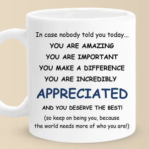 You Are Incredible, Never Forget That - Coworker Mug - Christmas Gift For Coworker