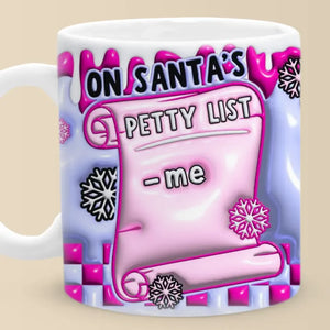 Brighten Your Day With A Fun - Personalized Custom 3D Inflated Effect Printed Mug - Gift For Yourself, Gift For Best Friends, BFF, Sisters