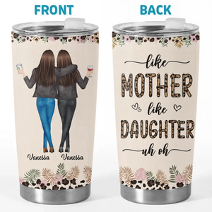 Forever My Baby Girl - Family Personalized Custom Tumbler - Gift For Mom, Daughter