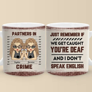 Partners In Crime - Bestie Personalized Custom Mug - Gift For Best Friends, BFF, Sisters