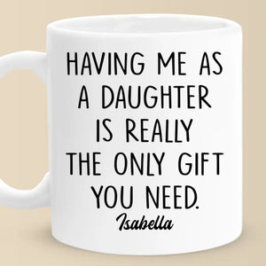 Being My Parent Is The Ultimate Blessing - Family Personalized Custom Mug - Gift for Mom, Dad