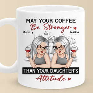 We Laugh, We Cry, We Make The Best Memories - Family Personalized Custom Mug - Gift For Mom, Daughter