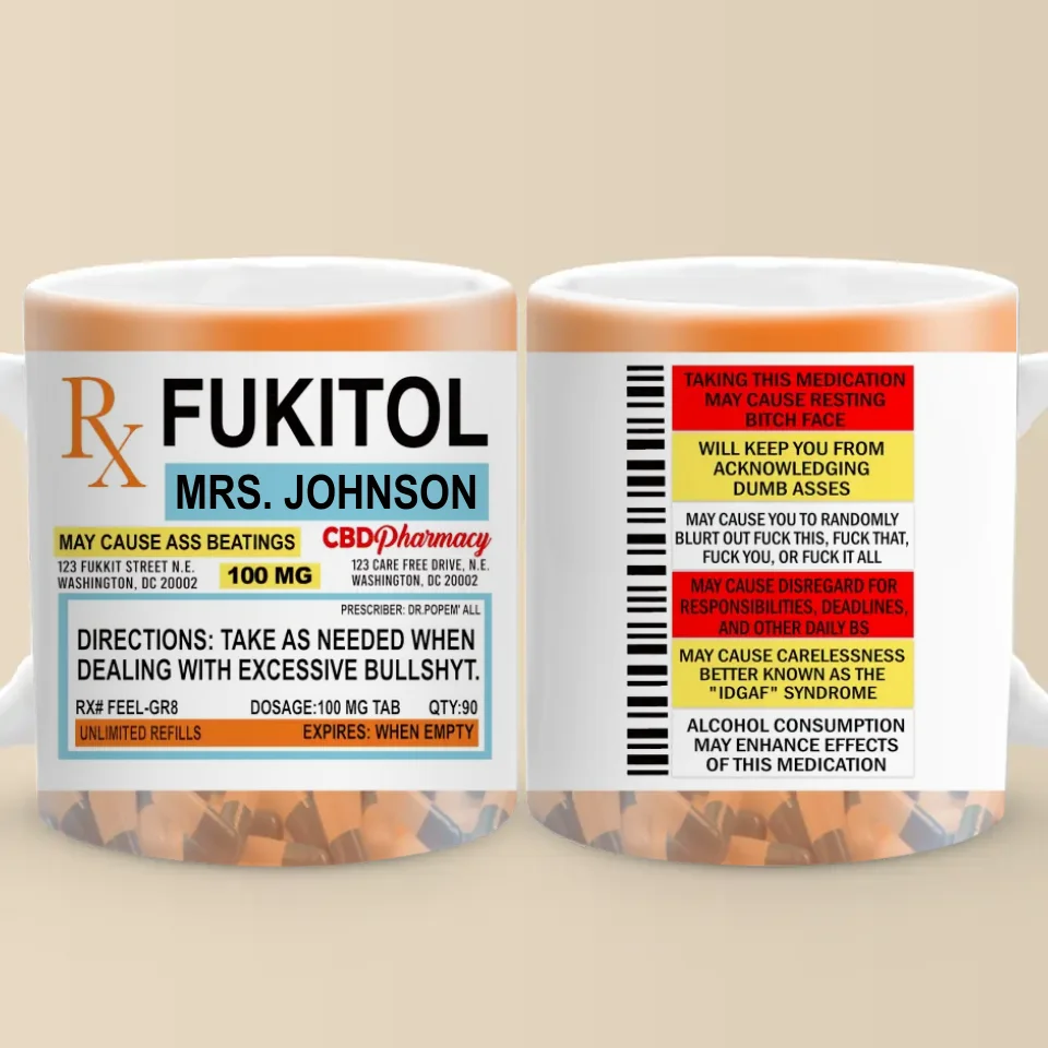 Fukitol Rx Prescription For Recharging Your Mind And Soul - Friend Personalized Custom Mug - Gift For Best Friends, Sisters, Family Members, Coworkers