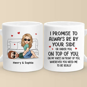 I Promise To Be By Your Side Forever - Couple Personalized Custom Mug - Gift For Husband Wife, Anniversary