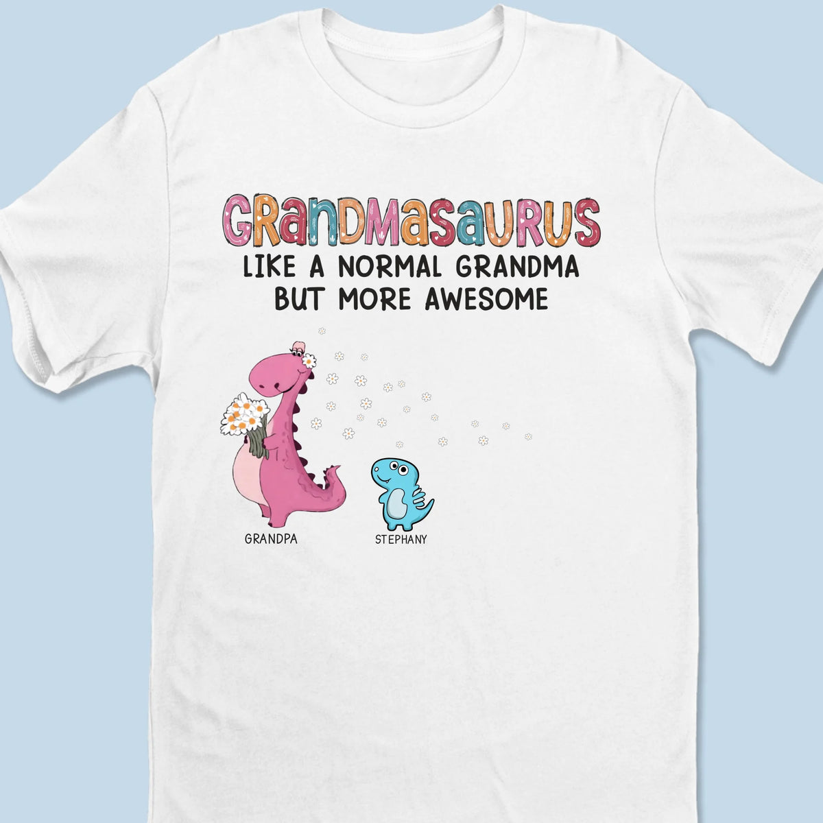 Like A Normal Gigi But More Awesome - Family Personalized Custom Unisex T-shirt, Premium T-shirt, Hoodie - Mother's Day, Gift For Mom, Grandma