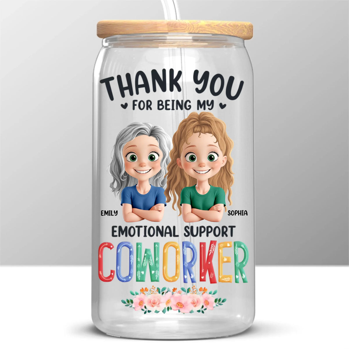 Thank You For Being My Emotional Supporter - Coworker Personalized Custom Glass Cup, Iced Coffee Cup - Gift For Coworkers, Work Friends, Colleagues