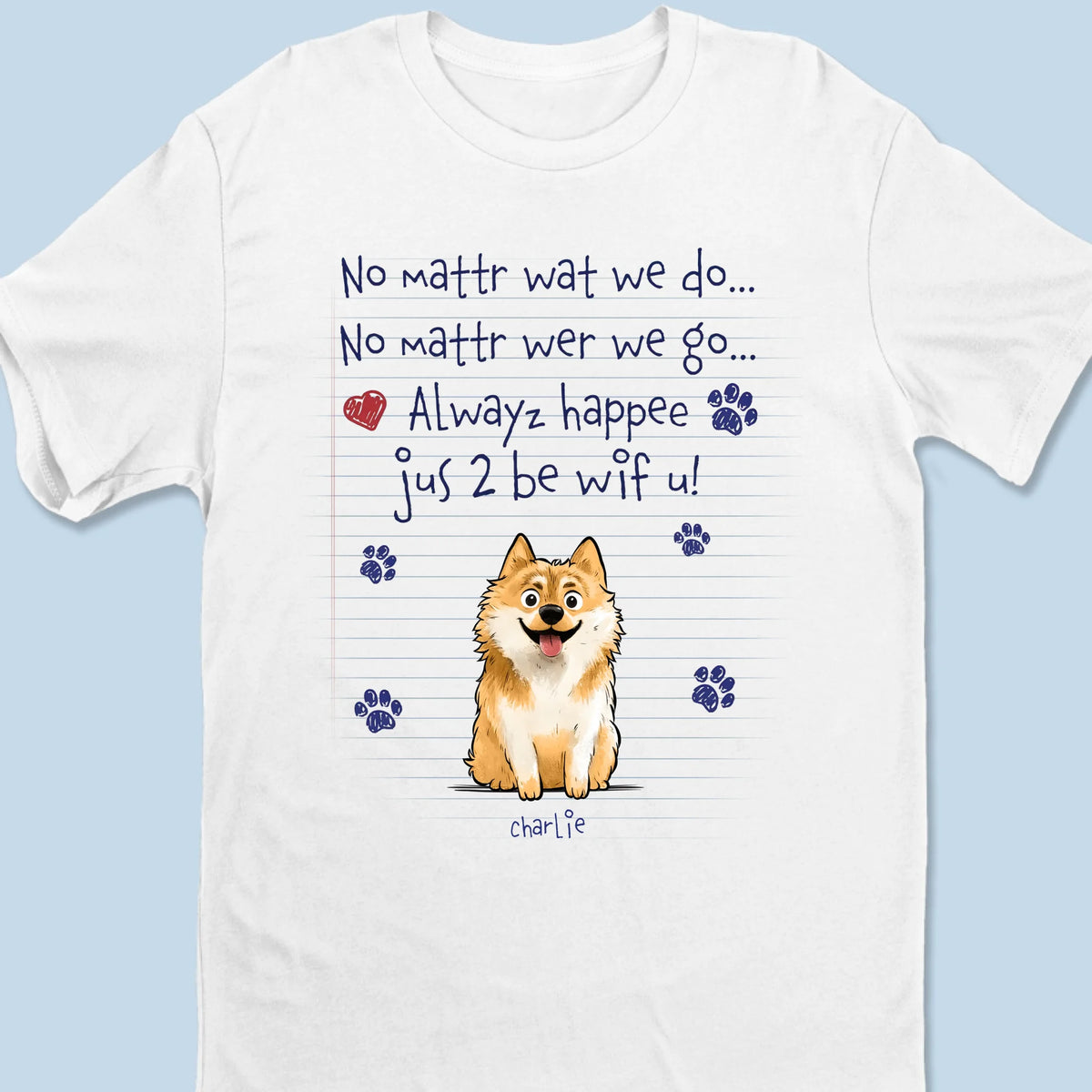Pawprints On My Heart - Dog Personalized Custom Unisex T-shirt, Premium T-shirt, Hoodie - Gift For Pet Owners, Pet Lovers