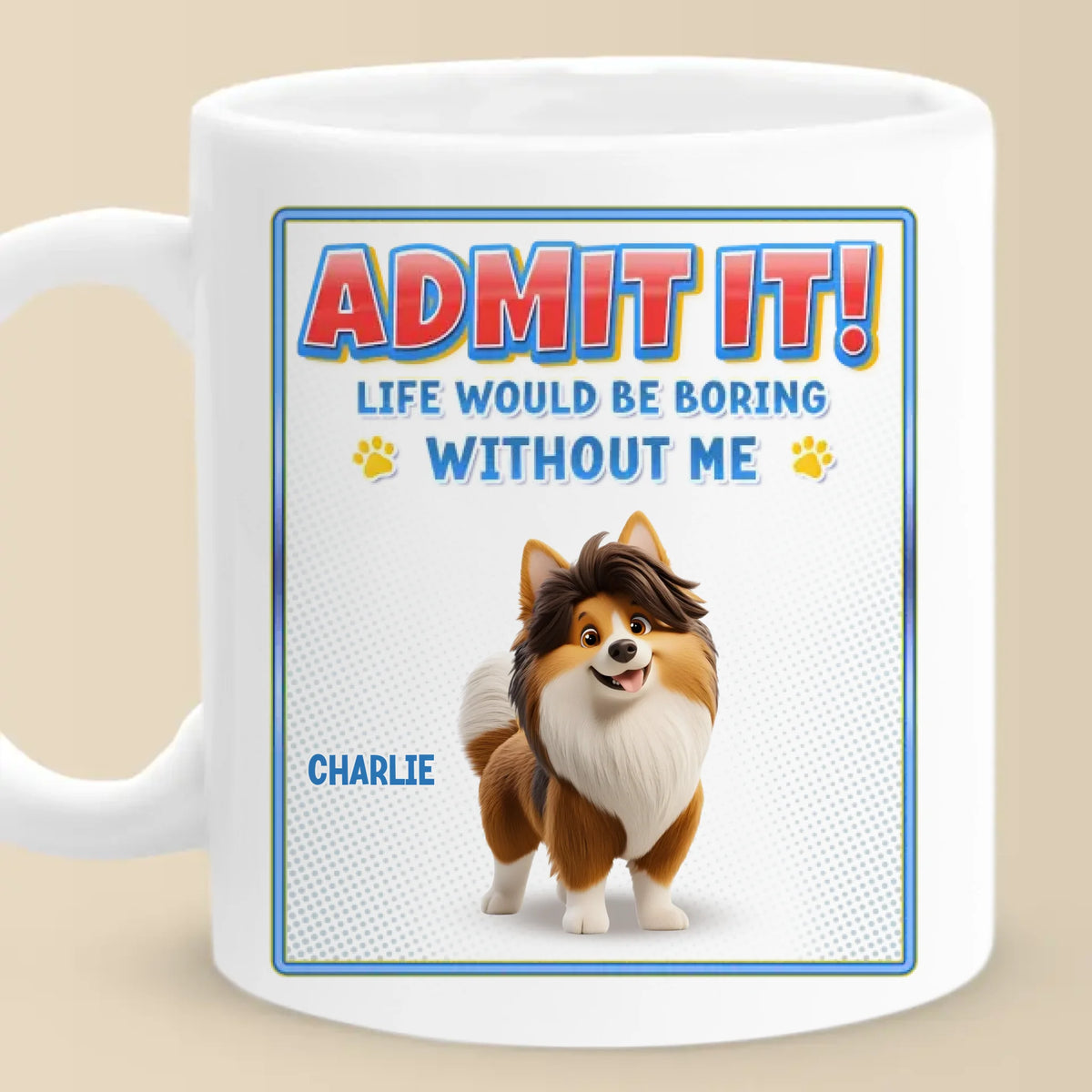 Our World Revolves Around Tiny Paws - Dog Personalized Custom Mug - Gift For Pet Owners, Pet Lovers