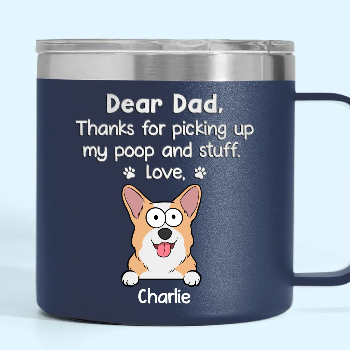 You’re Pawsome, Dad - Dog & Cat Personalized Custom 14oz Stainless Steel Tumbler With Handle - Gift For Pet Owners, Pet Lovers
