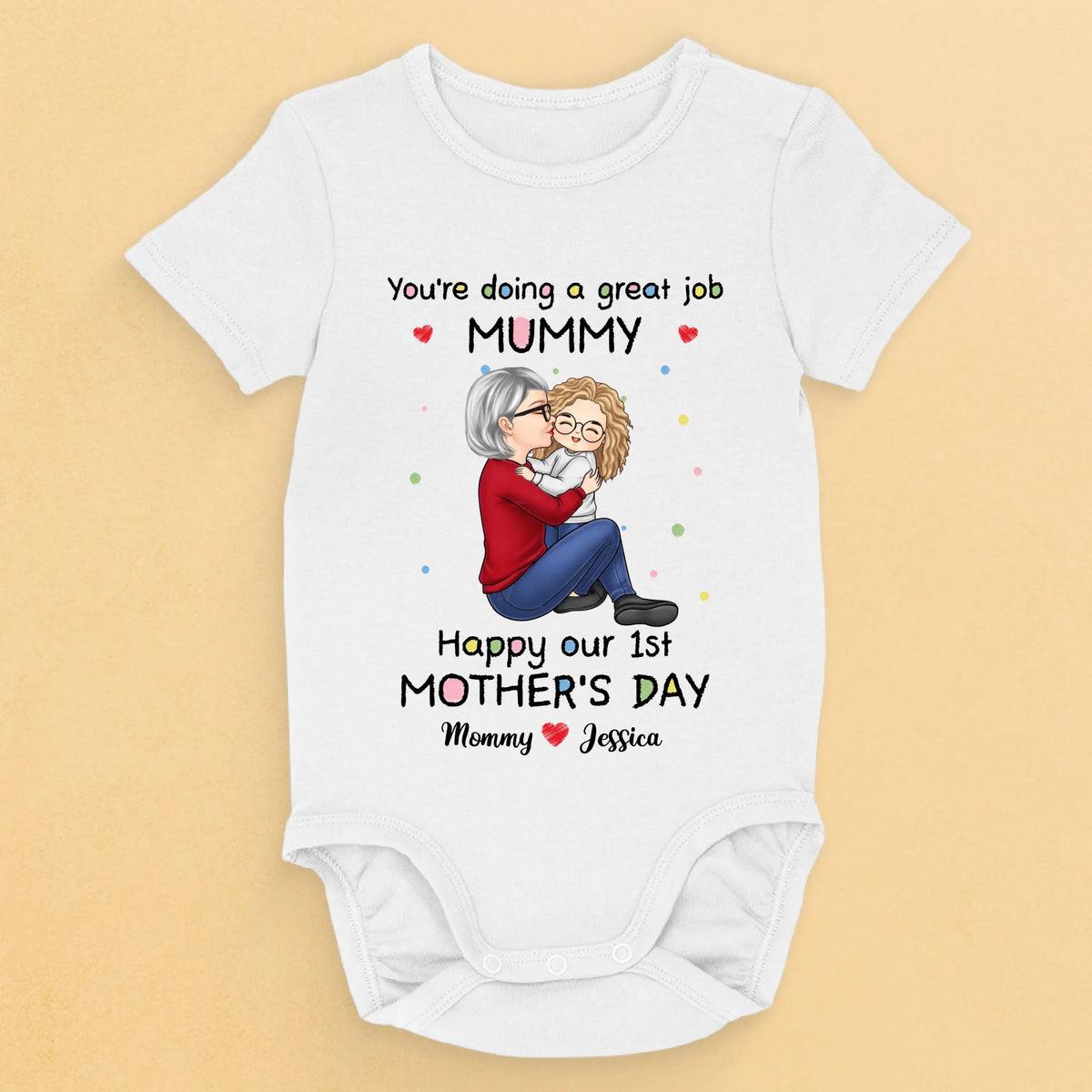 You'Re Doing A Great Job Mummy - Family Personalized Custom Baby Onesie - Mother's Day, Baby Shower Gift, Gift For First Mom