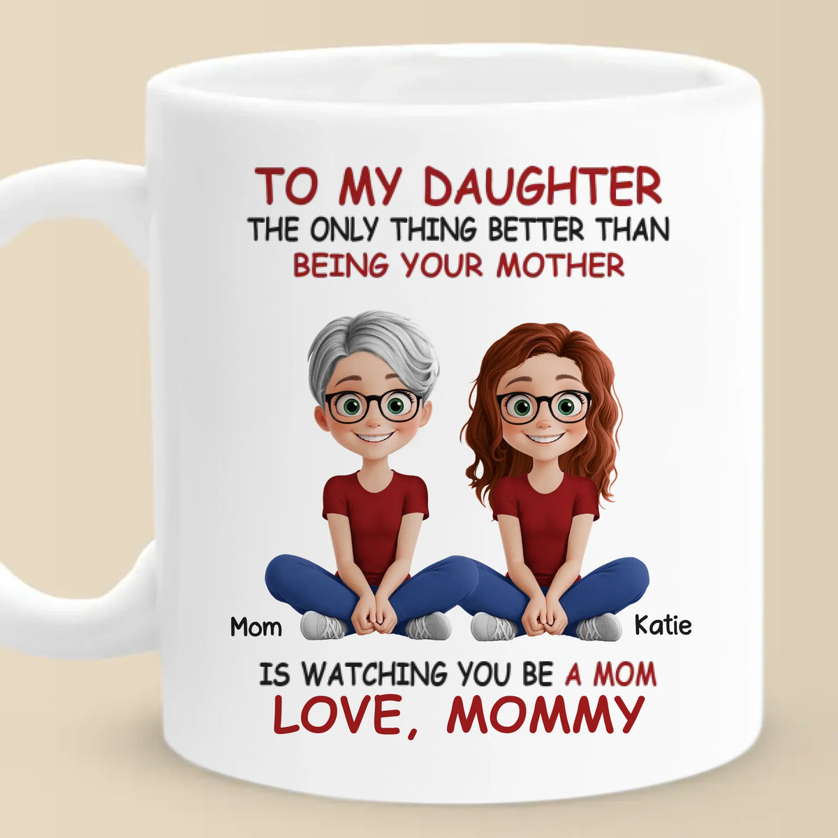 My Heart Overflows With Love Seeing My Daughter As A Mom - Family Personalized Custom Mug - Gift For Mom, Daughter